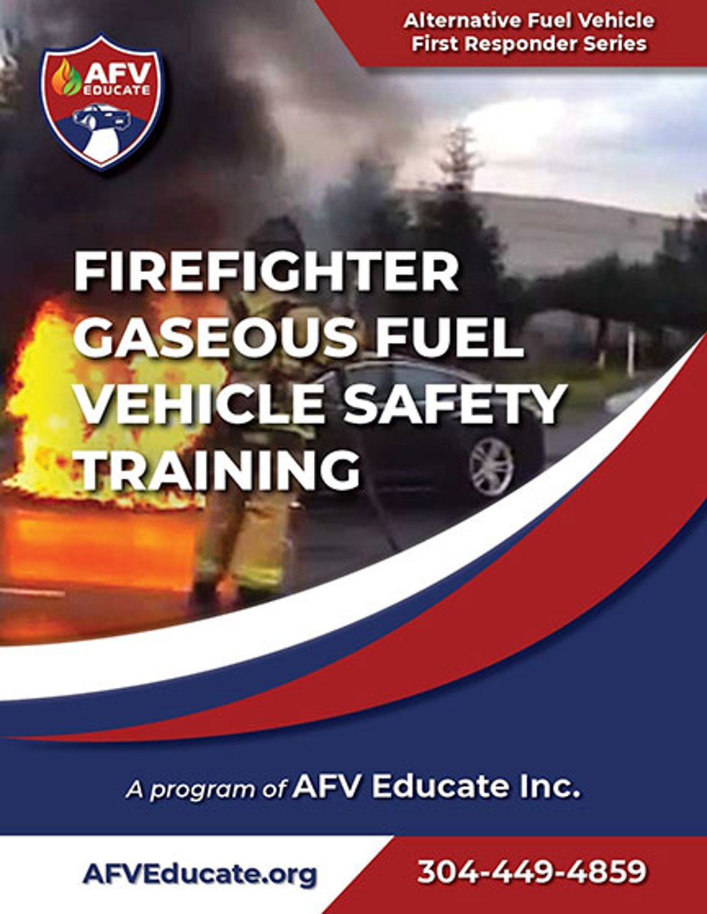 AFV Educate Firefighter Gaseous Fuel Vehicle Safety Training Manual